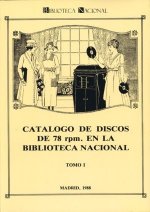 Catálogo del fondo antiguo de discos de la Biblioteca Nacional