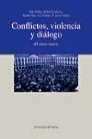 Conflictos, violencia y diálogo : el caso vasco