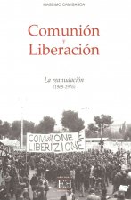 Comunión y liberación : la reanudación (1969-1976)
