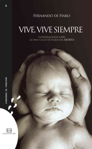 VIVE, VIVE SIEMPRE