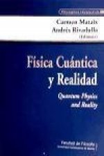 Física cuántica y realidad = Quantum physics and reality