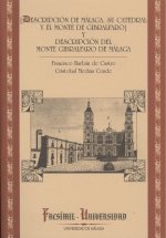 Descripción de Málaga, su Catedral y el monte de Gibralfaro