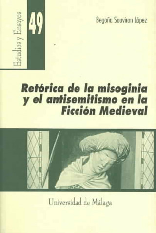 Retórica en la misoginia y el antisemitismo en la ficción medieval