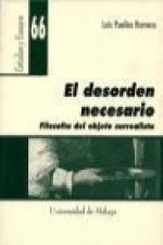 El desorden necesario. Filosofía del objeto surrealista