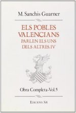POBLES VALENCIANS PARLEN ELS UNS DELS ALTRES IV VOL.5