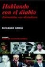 Hablando con el diablo : entrevistas con dictadores