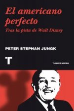 El americano perfecto: tras la pista de Walt Disney