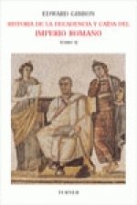 HISTORIA DE LA DECADENCIA Y CAIDA DEL IMPERIO ROMANO II (NUEVO)