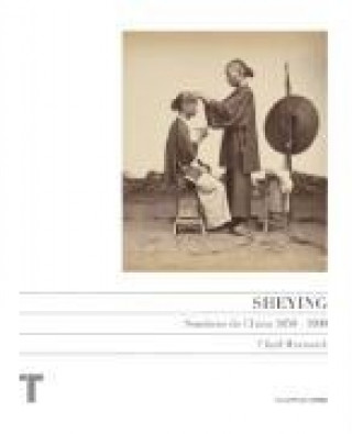 Sheying : sombras de China, 1850-1900