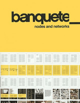 Banquete: Nodes and Networks