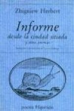 Informé desde la ciudad sitiada y otros poemas