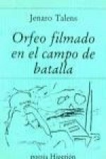 Orfeo filmado en campo de batalla