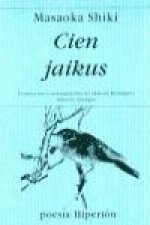 Cién jaikus