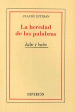 La heredad de las palabras = (Le partage des mots)