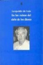 En las ruinas del cielo de los dioses : antología, 1946-1998