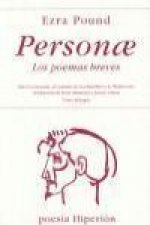 Personae : los poemas breves