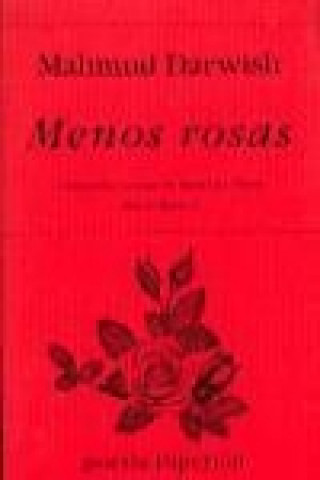 Menos rosas