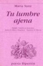 Tu lumbre ajena
