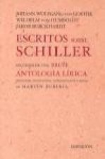 Escritos sobre Schiller seguidos de una breve antología lírica