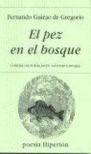 El pez en el bosque