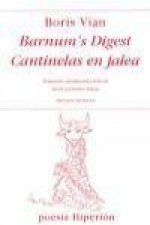 Barnum's digest ; Cantinelas en Jalea