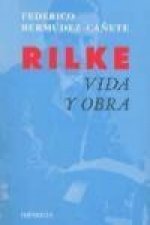 Rilke, vida y obra