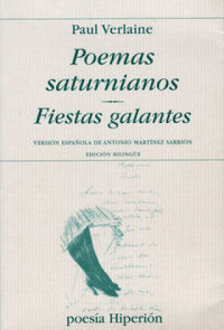 Poemas saturnianos : fiestas galantes
