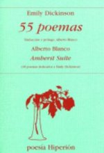 55 poemas : Amherst suite (40 poemas dedicados a Emily Dickinson)