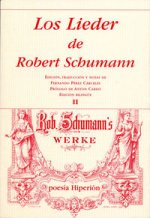 Los Lieder de Robert Schumann II