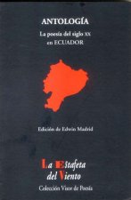 La poesía del siglo XX en Ecuador : antología