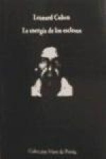 La energía de los esclavos