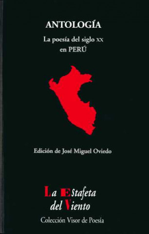 Antología (la poesía del siglo XX en Perú)
