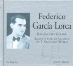 Romancero gitano ; Llanto por la muerte de I. Sánchez Mejías