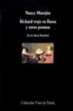 Richard trajo su flauta y otros poemas