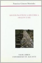 Sociolingüística histórica : siglos X-XII