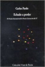 Echado a perder
