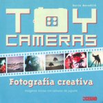 TOY CAMERAS. FOTOGRAFÍA CREATIVA