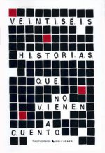Veintiséis historias que no vienen a cuento