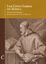LOS CINCO LIBROS DE SENECA