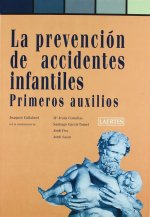 La prevención de accidentes infantiles : los primeros auxilios