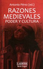 Razones medievales : poder y cultura