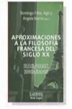 Aproximaciones a la filosofía francesa del siglo XX : Deleuze, Foucault, Derrida, Beauvoir