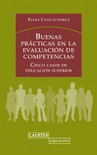 Buenas prácticas en la evaluación de competencias : cinco casos de educación superior