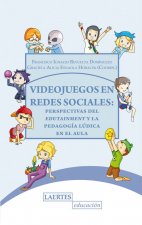 Videojuegos en redes sociales : perspectivas del Edutainment y la pedagogía lúdica en el aula