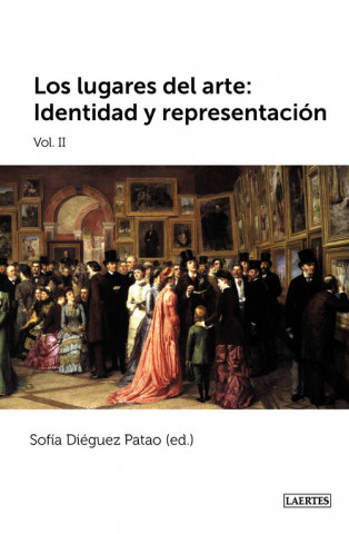 Los lugares del arte II: Identidad y representación