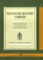 Demostración del sentido verdadero de las autoridades de que se vale el doctor don Juan Antonio Llorente (1807-1808)