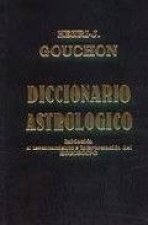 Diccionario astrológico : iniciación al levantamiento e interpretación del horóscopo