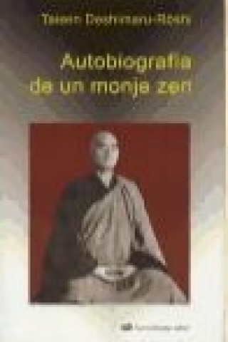 Autobiografia de un monje Zen