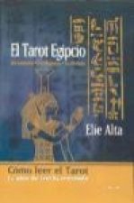 Tarot egipcio : sus símbolos, sus números, su alfabeto