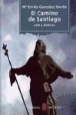 El camino de Santiago : arte y misterio